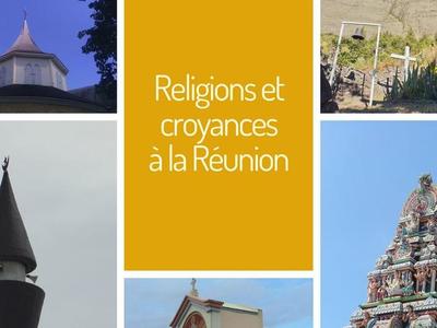 Religions et croyances à La Réunion Religions et croyances à La Réunion