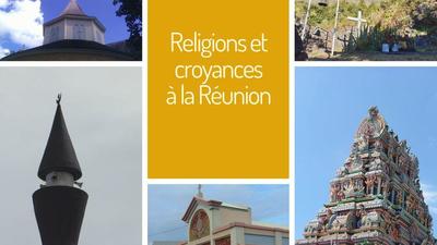Religions et croyances à La Réunion Religions et croyances à La Réunion