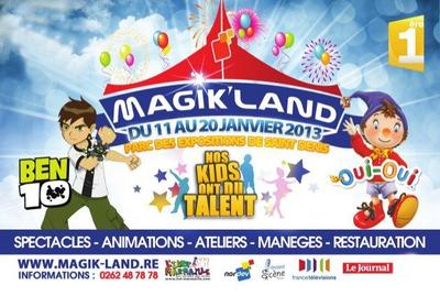Magik Land - La Réunion - du 11 au 13 janvier 2013