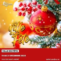Ville en fête et Noël à Saint-André