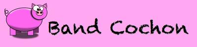 Band cochon