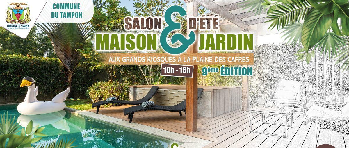 Salon d'été Maison & jardin - Le Tampon - La Réunion